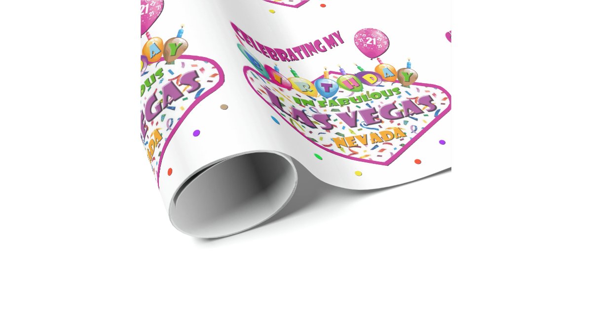 celebrating 21st Birthday Las Vegas Wrapping paper Zazzle