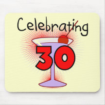 Celebrating 30 Tshirts and Gifts Mouse Pad