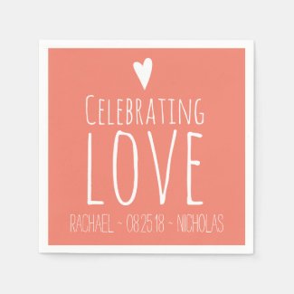Celebrating Love | Wedding Disposable Napkins
