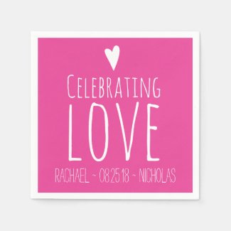 Celebrating Love | Wedding Paper Napkins
