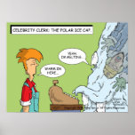 Celebrity Clerk : Polar Ice Cap Posters