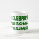 CELEBRITY PERSONAL TRAINER MUG