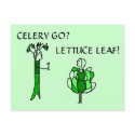 CELERY GO? LETTUCE LEAF! -postcard by Horseshoes3 CELERY GO? LETTUCE LEAF! -postcard