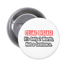 Celiac Disease...Not a Sentence Button