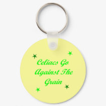 Celiacs Go Against The Grain keychains by FunnyFloridian Celiacs Go Against The Grain keychains