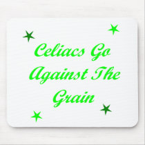 Celiacs Go Against The Grain mousepads
