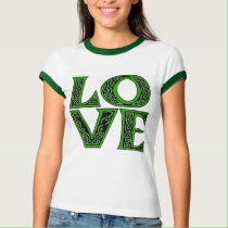 Celtic Font LOVE t-shirts by greenbaby Celtic Font LOVE t-shirts