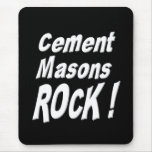 Cement Masons Rock! Mousepad