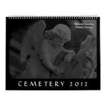 Cemetery 2012 (Oakland Cemetery, Atlanta, GA) Wall Calendar