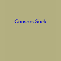 Censors Suck t-shirts