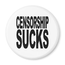 Censorship Sucks magnets by MyShirtSucks Censorship Sucks magnets