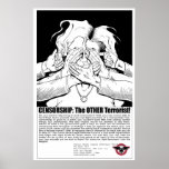 Censorship: The OTHER Terrorist! Posters