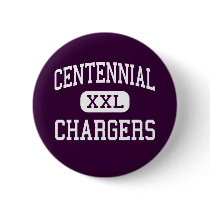 Centennial - Chargers - High - Champaign Illinois buttons