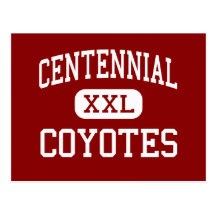 Centennial - Coyotes - High - Peoria Arizona Post Card