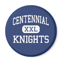 Centennial - Knights - High - Roswell Georgia magnets