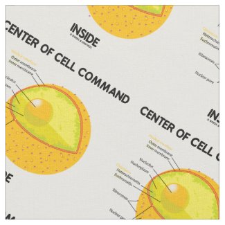 Center Of Cell Command Inside Nucleus Biology Fabric