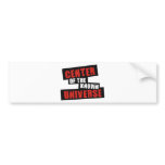 Center of the Known Universe Bumper Stickers