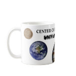 CENTER OF THE UNIVERSE MUG