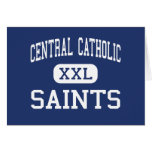 Central Catholic - Saints - High - Bloomington Greeting Card