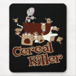 Cereal Killer $15.95 Mousepads