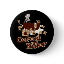 Cereal Killer $6.95 Pin