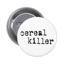 Cereal Killer Shirts & Gifts Pin