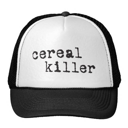Cereal Killer Shirts & Gifts Trucker Hat
