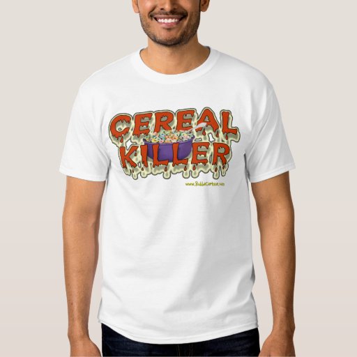 CEREAL KILLER TShirt Zazzle