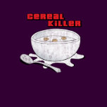 cereal killer