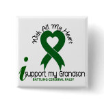 Cerebral Palsy I Support My Grandson buttons