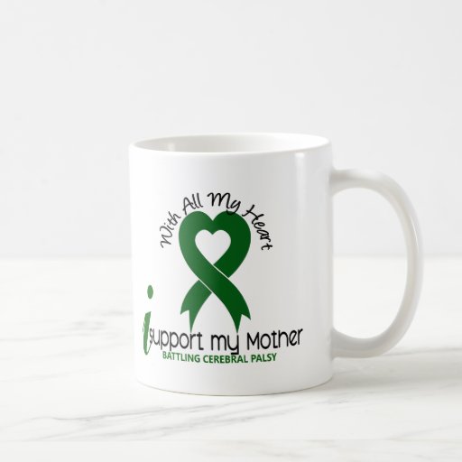 Cerebral Palsy I Support My Mother Coffee Mug