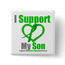 Cerebral Palsy I Support My Son Pinback Button