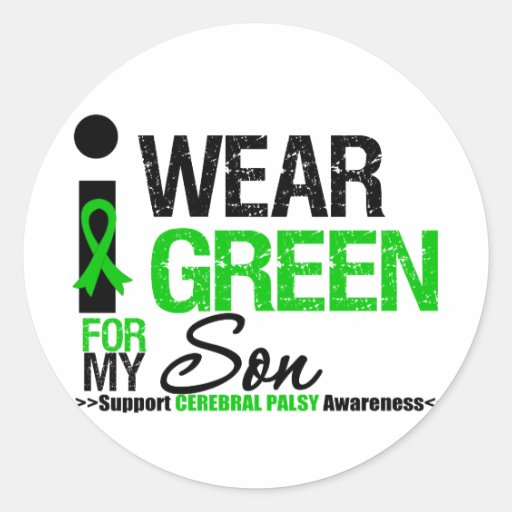 Cerebral Palsy I Wear Green Ribbon For My Son Round Stickers