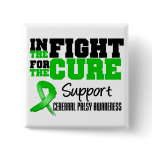 Cerebral Palsy In The Fight For The Cure buttons