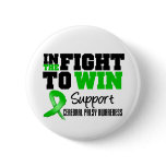 Cerebral Palsy In The Fight To Win buttons