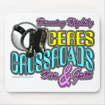 Ceres Crossroads Bar and Grill mousepads by klclewis Ceres Crossroads Bar and Grill mousepads