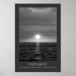Certainty Poster