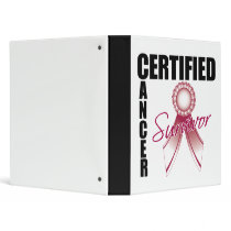 Certified Cancer Survivor - Throat Cancer 3 Ring Binders