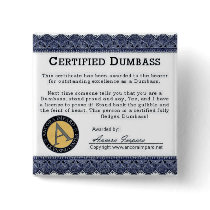 Certified Dumbass Award - Designer Button