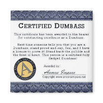 Certified Dumbass Award - Designer Magnet