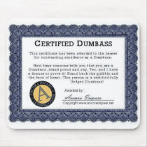 Certified Dumbass Award - Designer Mousepad