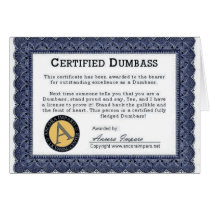 Certified Dumbass - Designer Funny Birthday Card