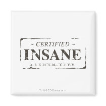 Certified Insane Stamp Magnet