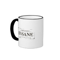 Certified Insane Stamp Coffee Mug