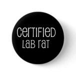 Certified Lab Rat Button