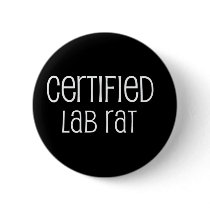 Certified Lab Rat Button