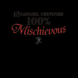 CERTIFIED MISCIEVOUS