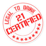 Certified Now 21 Legal to Drink stickers