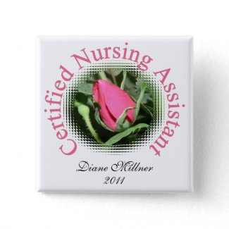Certified Nursing Assistant Personalized Button button