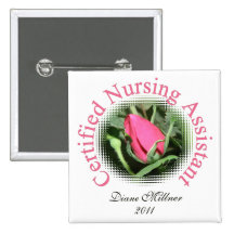 Certified Nursing Assistant Personalized Button
